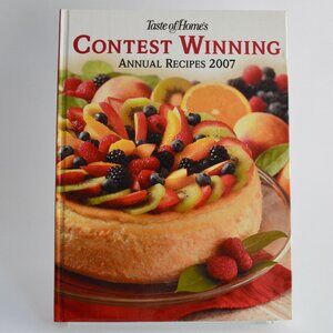 Taste of Home Contest Winning Annual Recipes 2007